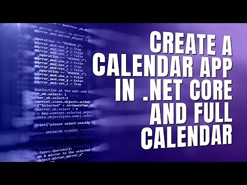 Lets Create a Calendar App in .Net Core and Full Calendar - Section 1
