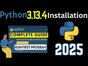 How to Install Python 3.13.4 on Windows 11/10 [2025 Update] | Latest Python Installation