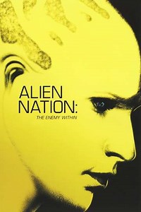 Alien Nation: The Enemy Within (1996) - Movie