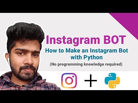 How to Make an Instagram Bot Python (InstaPy), How to Get Followers on Instagram (Not working Now)
