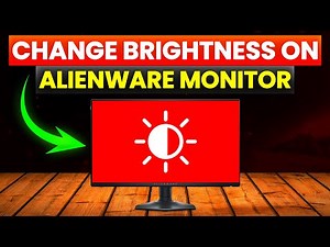 How To Change Brightness On Alienware Monitor (How To Adjust Brightness On Alienware Monitor)