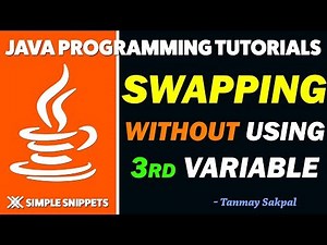 Java Program : Swapping 2 Variables Without using 3rd Variable | Java Tutorials for Beginners