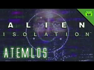 ALIEN ISOLATION # 13 - Atemlos «» Let's Play Alien Isolation PC | Full HD