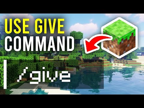 How To Use Give Command In Minecraft - Full Guide