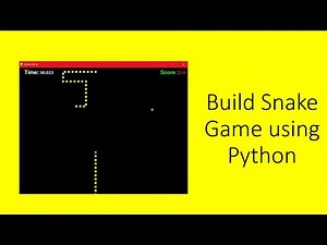 Build Snake game using Python