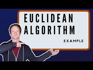 Number Theory: The Euclidean Algorithm Example 2