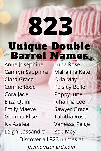 Double Barrel Names | Over 1400 Unique Ideas for Your Baby Girl or Boy • My Mom's a Nerd