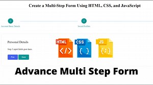 Create Multi Step Form Using HTML, CSS and JavaScript