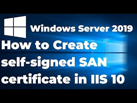 17. How to create self signed SAN certificate in IIS 10 using PowerShell