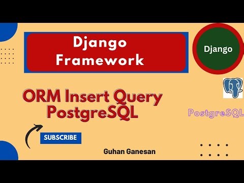 🗄️ #15 - Django ORM Insert Query | Insert Data into PostgreSQL Using Django ORM