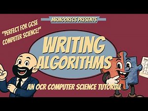 Writing Algorithms - OCR GCSE (J277) 9-1 Computer Science