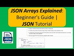 JSON Arrays Explained: Beginner's Guide | JSON Tutorial