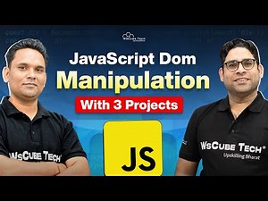 Learn JavaScript DOM Manipulation with Projects - Full Course for Beginners