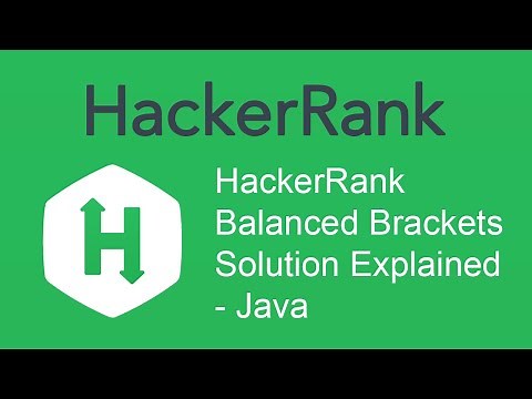 HackerRank Balanced Brackets Solution Explained - Java