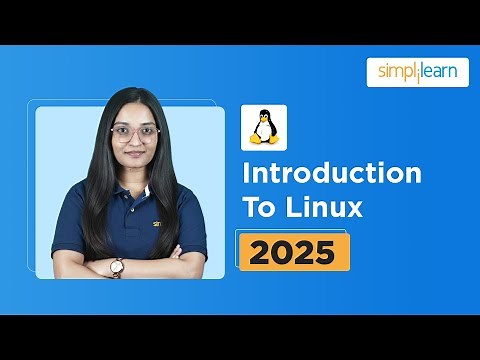 Introduction to Linux | Linux Full Course 2026 | Linux Tutorial for Beginners | Simplilearn
