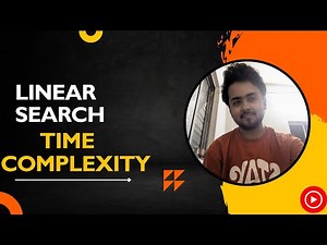 LINEAR SEARCH ALGORITHM EXPLAINED | Data structure algorithm in java | Time and complexity.