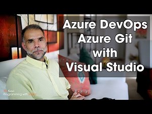 Azure DevOps: Using Azure Git From Visual Studio