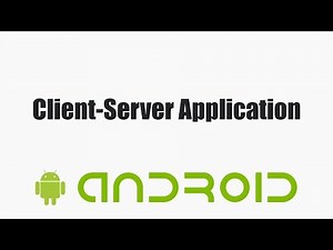 Android Tutorials - Client-Server Application (coderzheaven.com)