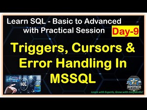 DAY 9 Learn SQL- Triggers, Cursor & Error Handling In MSSQL