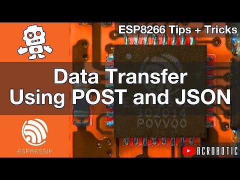 ESP8266 Web Server POST Requests With JSON Data In Arduino IDE (Mac OSX and Windows)