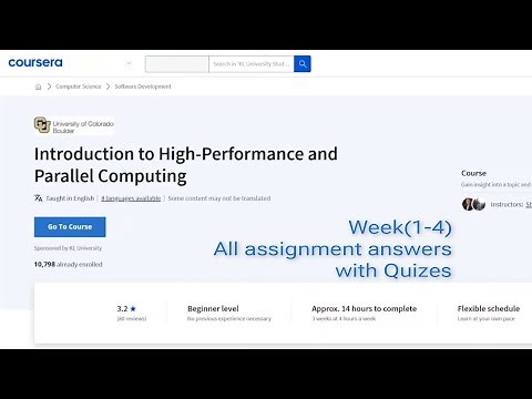Introduction to High Performance and Parallel Computing || Week 1-4 Assignments and Quizzes ||