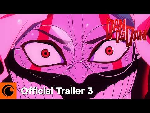 DAN DA DAN | OFFICIAL TRAILER 3