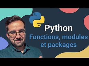 Python Débutant 2026 – les fonctions, modules et packages | ép. 9