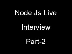 node.js live interview part-2