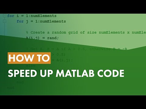 How to Speed Up MATLAB Code