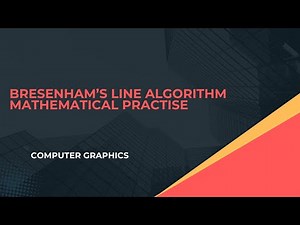 Bresenham’s Line Drawing Algorithm | Concept & Mathematical Practice in Computer Graphics