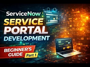 ServiceNow Service Portal Development Tutorial Part 1 | Beginner Friendly Guide