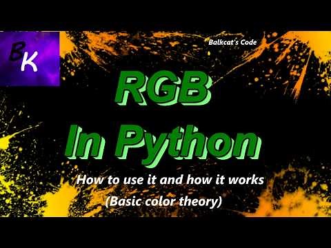 RGB Color in Python! How it works and how to use it
