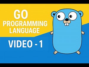 Go Programming Language Tutorial for Beginners | Video 1: Introduction