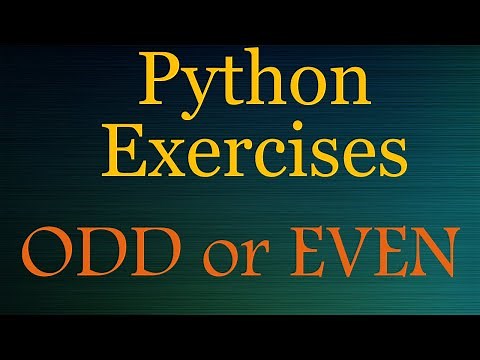 Python Exercises (beginners) - Odd or Even