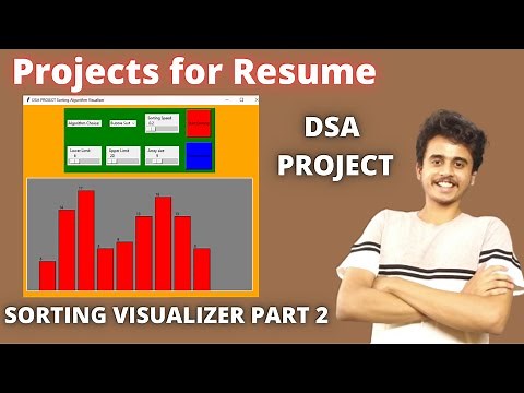 Project 5: DSA project sorting visualizer PART 2 | projects for resume | creative projects