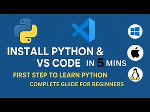 Install Python & VS Code – Beginner Python Tutorial (Step-by-Step Guide)