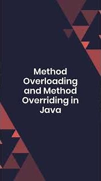 Java Method Overloading and Overriding: Key Concepts Explained