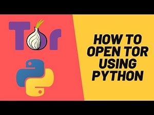 How To Open Tor Browser Using Python [ Tor with Python ] | Simple Trick