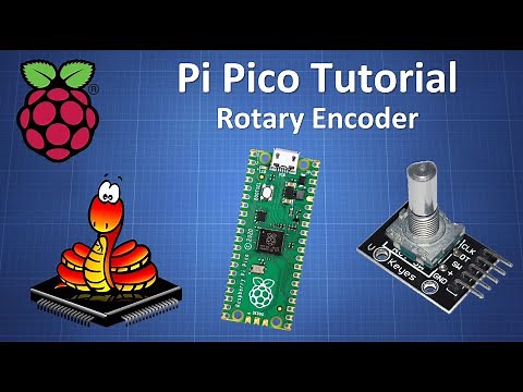 Raspberry Pi Pico Tutorial - Rotary Encoder
