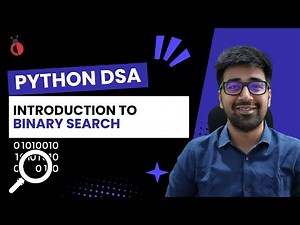 DSA in Python Course - Introduction to Binary Search - Part 46 [Hindi] | Code & Debug