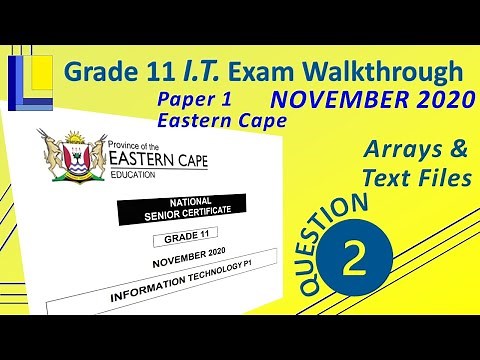 Information Technology Grade 11 Paper 1 November 2020 Q2 - Arrays and Text Files
