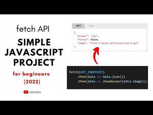 JavaScript Fetch API - Simple Project for Beginners (In 9 Minutes)