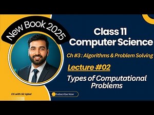 Types of Computational Problems | 1st Year Computer Science Chapter 3 | Class 11 Algorithms