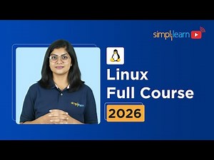 Introduction to Linux | Linux Tutorial For Beginners 2026 | Linux For Ethical Hacking | Simplilearn