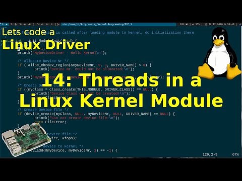 Let's code a Linux Driver - 14: Threads in a Linux Kernel Module