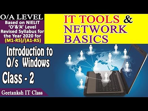 O Level Class-2 | Introduction to Operating System Chapter-2 (It Tools & Network Basics) | GIITM