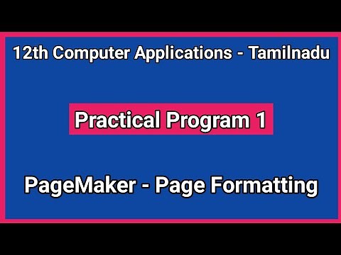 12th Computer Applications || Practical Program 1 || PageMaker - Page Formatting #CMWay