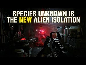 Species Unknown is The New Alien Isolation