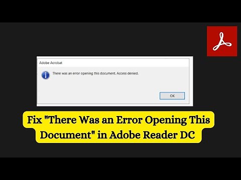 Fix "There Was an Error Opening This Document" in Adobe Reader DC