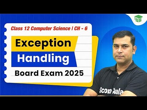 Exception Handling in Python | Chapter 06 Exception Handling Class 12th Computer Science